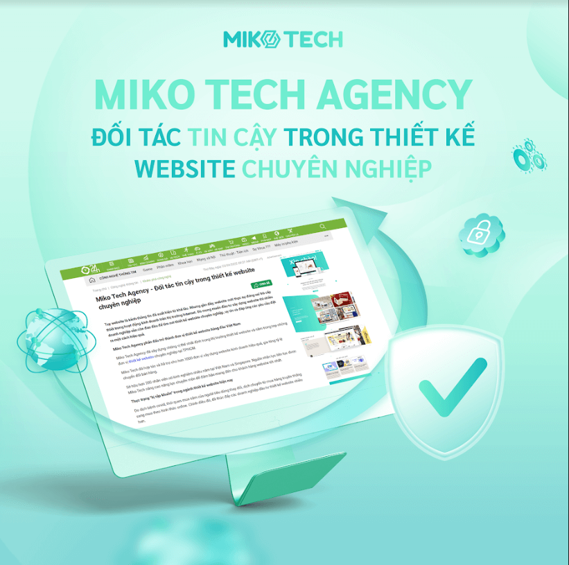Miko Tech là đơn vị thiết kế website chuyên nghiệp hàng đầu